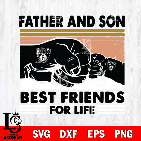 Brooklyn Nets Father And Son Best Friends For Life Svg Eps Dxf Png File, Digital Download, Instant Download