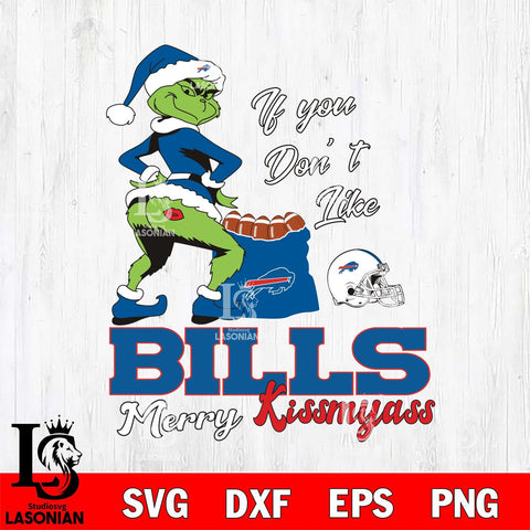 Buffalo Bills Merry kissmyass grinch Svg Eps Dxf Png File,NCAA Svg Files,Digital Download,Sublimation,Instant Download