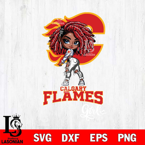 Calgary Flames Fan Girl Svg Eps Dxf Png File, Digital Download, Instant Download