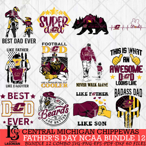 Central Michigan Chippewas Fathers Day NCAA Bundle 12 Svg Eps Dxf Png File, Digital Download, Instant Download