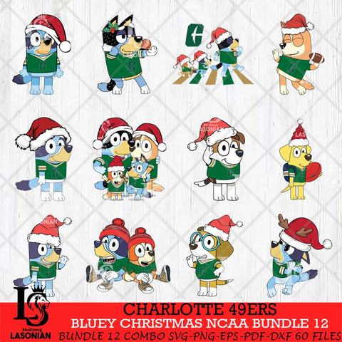 Charlotte 49ers Bluey Christmas NCAA Bundle 12 SVG Eps Dxf Png File, Digital Download, Instant Download