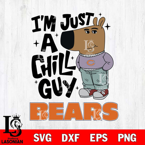 Chicago Bears I'm Just A Chill Guy Svg Eps Dxf Png File,NFL Svg Files,Christmas svg ,Digital Download ,Instant Download