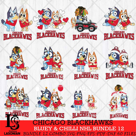 Chicago Blackhawks Bluey & Bingo NHL Bundle 12 SVG Svg Eps Dxf Png File, Bundle NHL svg, Digital Download, Instant Download