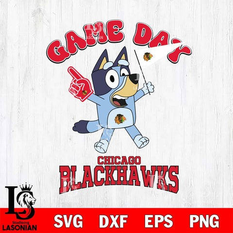 Chicago Blackhawks Bluey Game Day Svg Eps Dxf Png File, Digital Download, Instant Download