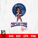 Chicago Cubs Fan Girl Svg Eps Dxf Png File, Digital Download, Instant Download