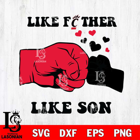 Cincinnati Bearcats Like Father Like Son Svg Eps Dxf Png File, Digital Download, Instant Download