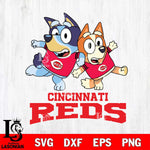 Cincinnati Reds Bluey & Bingo 13 Svg Eps Dxf Png File, MLB svg, Digital Download, Instant Download