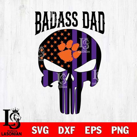 Clemson Tigers Badass Dad Svg Eps Dxf Png File, Digital Download, Instant Download