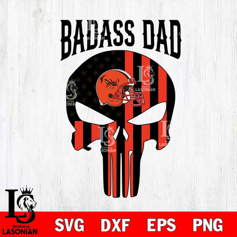 Cleveland Browns Badass Dad Svg Eps Dxf Png File, Digital Download, Instant Download