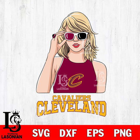 Cleveland Cavaliers And Taylor Swift Fan Svg Eps Dxf Png File, Digital Download, Instant Download