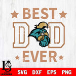 Coastal Carolina Chanticleers Father Day Best Dad Ever Svg Eps Dxf Png File, Digital Download, Instant Download