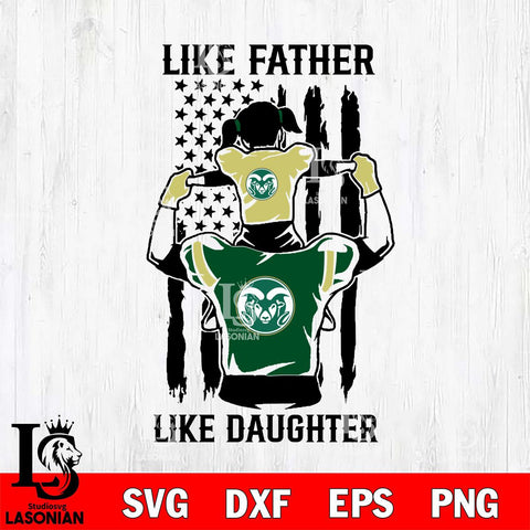 Colorado State Rams Like Father Like Daughter Svg Eps Dxf Png File, Digital Download, Instant Download