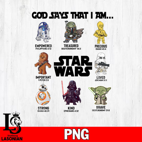 God Says that i am Star wars png file, Digital Download, Instant Download