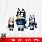 Dallas Cowboys Bluey svg , Bluey family NFL Svg Eps Dxf Png File, Digital Download, Instant Download