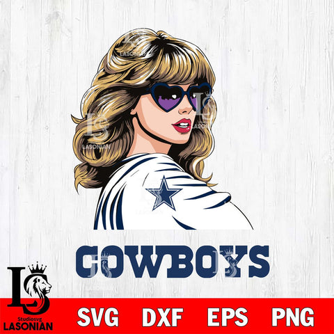 Dallas Cowboys Fan And Taylor Swift Fan Svg Eps Dxf Png File, Digital Download, Instant Download