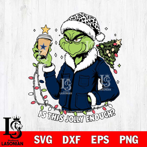 Dallas Cowboys Is This jolly Enough Grinch Svg Eps Dxf Png File, Digital Download, Instant Download