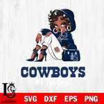 Dallas Cowboys #1 beauty Black Fan Girl Svg Eps Dxf Png File, Digital Download, Instant Download