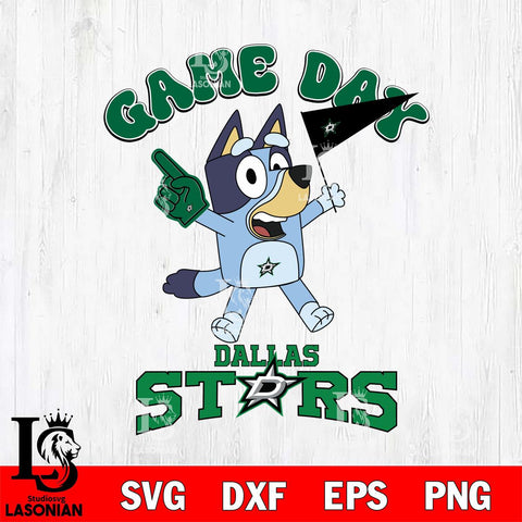 Dallas Stars Bluey Game Day Svg Eps Dxf Png File, Digital Download, Instant Download