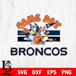 Denver Broncos Bluey & Bingo 9 Svg Eps Dxf Png File, NFL svg, Digital Download, Instant Download