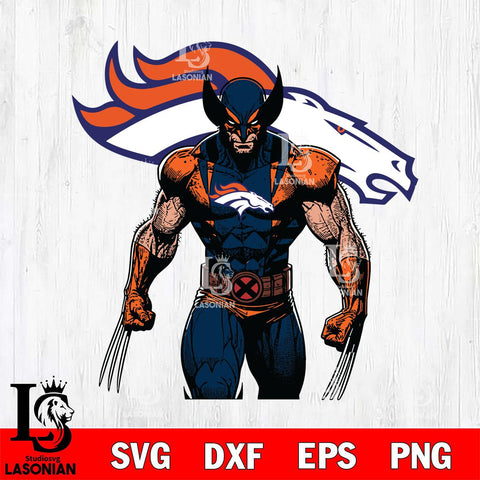 Denver Broncos Badass Wolverine Svg Eps Dxf Png File, Digital Download, Instant Download