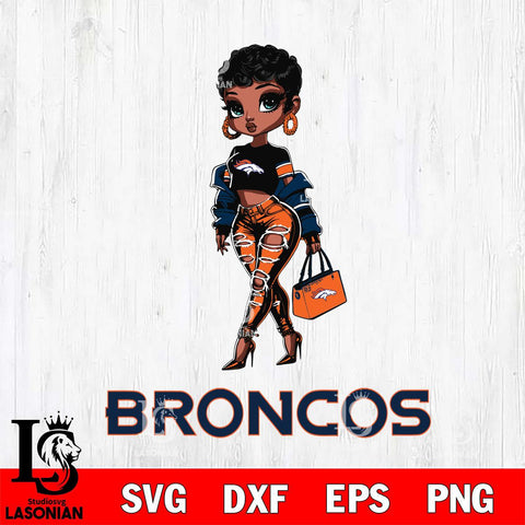 Denver Broncos Beautiful Black Fan Girl Svg Eps Dxf Png File, Digital Download, Instant Download