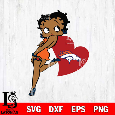 Denver Broncos Betty Boop Girl Love SVG Svg Eps Dxf Png File, Digital Download, Instant Download