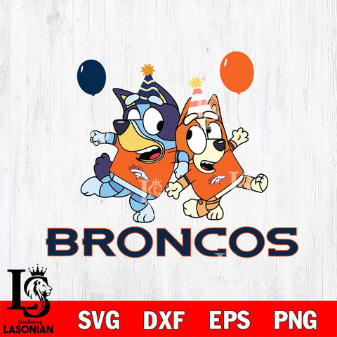 Denver Broncos Bluey & Bingo 2 Svg Eps Dxf Png File, NFL svg, Digital Download, Instant Download