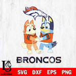 Denver Broncos Bluey Chilli Dance Svg Eps Dxf Png File, Digital Download, Instant Download