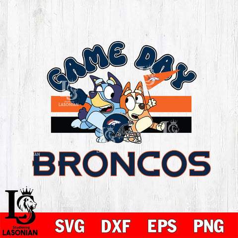 Denver Broncos Bluey Chilli  Game day NFL Svg Eps Dxf Png File, Digital Download, Instant Download