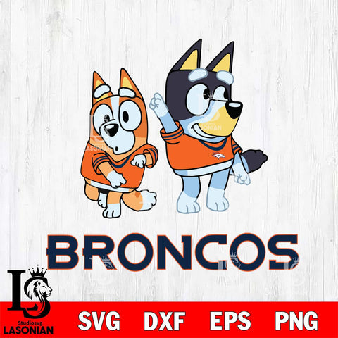 Denver Broncos Bluey Chilli Mode Dance Svg Eps Dxf Png File, Digital Download, Instant Download