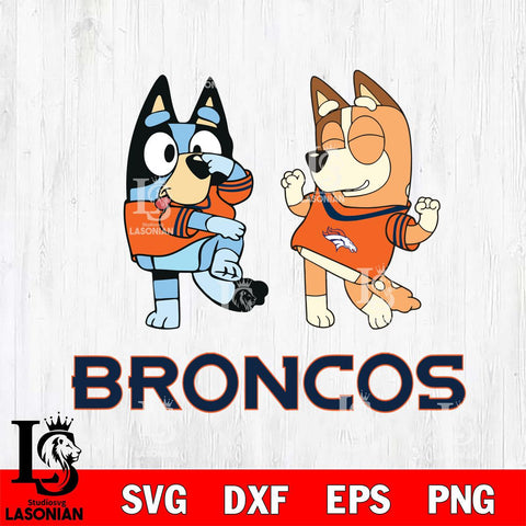 Denver Broncos Bluey Chilli Sport Svg Eps Dxf Png File, Digital Download, Instant Download