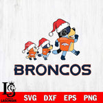 Denver Broncos Bluey Family Christmas Svg Eps Dxf Png File, Digital Download