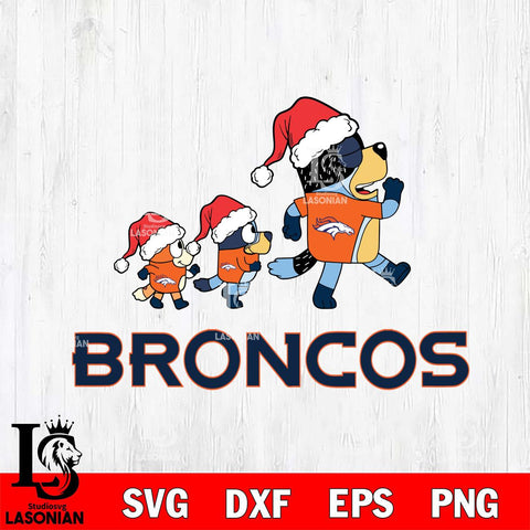 Denver Broncos Bluey Family Christmas Svg Eps Dxf Png File, Digital Download