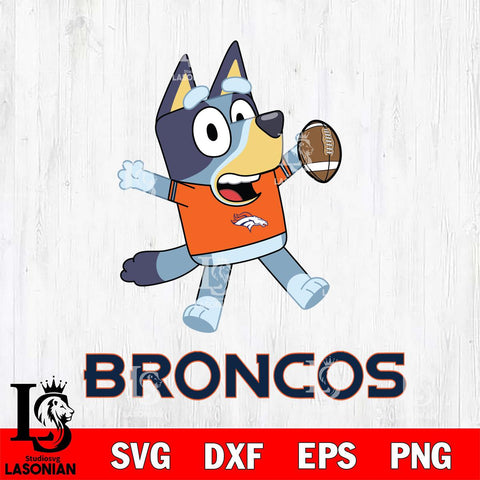 Denver Broncos Bluey Sport Football Cricut Files,Bluey Svg file,Digital Download ,Instant Download