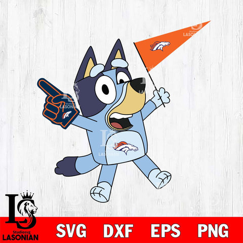 Denver Broncos Bluey flag NFL Svg Eps Dxf Png File, Digital Download, Instant Download