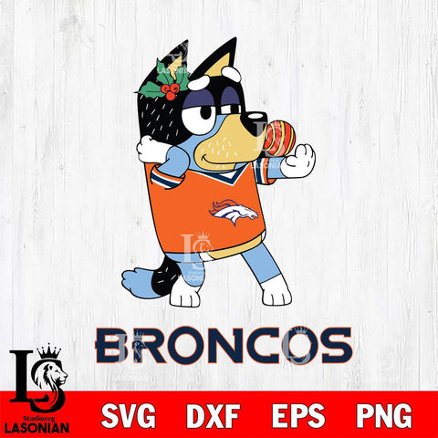 Denver Broncos Christmas Bluey Bandit Heeler Svg Eps Dxf Png File,Cut Svg Files, Digital File, Sublimation