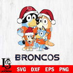 Denver Broncos Christmas Bluey Family Sport Svg Eps Dxf Png File,Cut Svg Files, Digital File, Sublimation