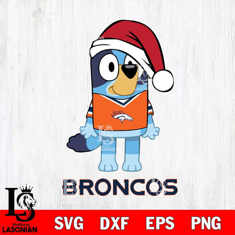 Denver Broncos Christmas Bluey Sport Svg Eps Dxf Png File,Cut Svg Files, Digital File, Sublimation