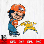 Denver Broncos Chucky Piss On Los Angeles Chargers Svg Eps Dxf Png File, Digital Download, Instant Download