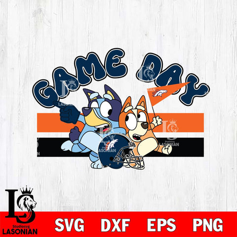 Denver Broncos Game Day Bluey NFL Svg Eps Dxf Png File, Digital Download, Instant Download