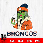 Denver Broncos Girls Grinch Bougie Svg Eps Dxf Png File, Digital Download, Instant Download