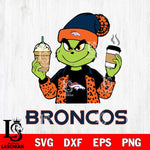 Denver Broncos Grinch 2 coffee Svg Eps Dxf Png File, Digital Download, Instant Download