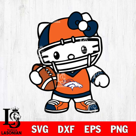 Denver Broncos Hello Kitty sport 2 Svg Eps Dxf Png File, Digital Download, Instant Download