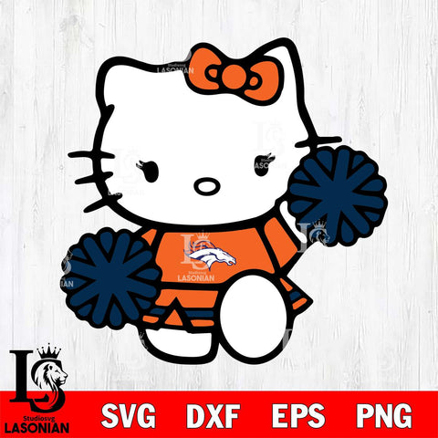 Denver Broncos Hello Kitty sport 4 Svg Eps Dxf Png File, Digital Download, Instant Download