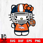 Denver Broncos Hello Kitty sport 9 Svg Eps Dxf Png File, Digital Download, Instant Download