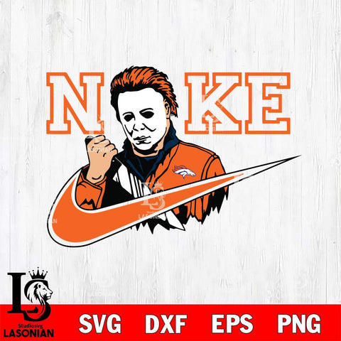 Denver Broncos Michael Myers Nike Svg Eps Dxf Png File, Digital Download, Instant Download