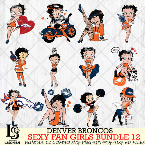 Denver Broncos Sexy Fan Girls Bundle 12 Svg Eps Dxf Png File, Digital Download, Instant Download