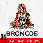 Denver Broncos Skeleton Football 3 Svg Eps Dxf Png File, Digital Download