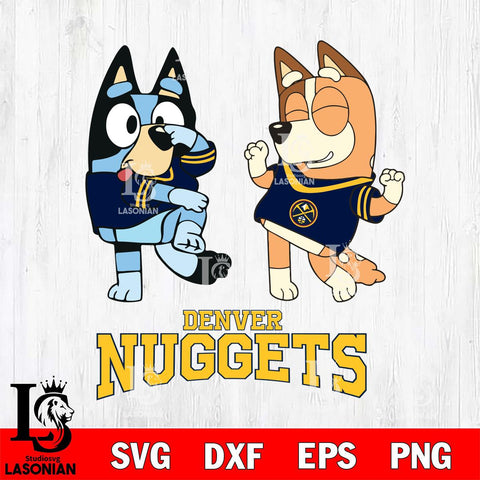 Denver Nuggets Bluey Chilli Sport Svg Eps Dxf Png File, Digital Download, Instant Download