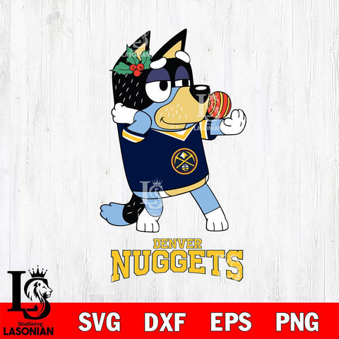 Denver Nuggets Christmas Bluey Bandit Heeler Svg , Christmas Svg , Bluey svg , Digital Download, dxf eps png pdf file